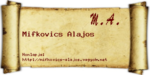 Mifkovics Alajos névjegykártya